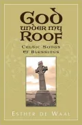 God Under My Roof: Celtic Songs and Blessings