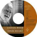 Listen With Your Heart: Spiritual Living with the Rule of Saint Benedict