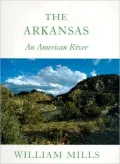 The Arkansas: An American River