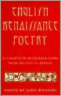 English Renaissance Poetry: A Collection of Shorter Poems from Skelton to Jonson