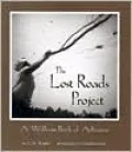 Lost Roads Project: A Walk-In Book of Arkansas