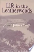 Life in the Leatherwoods