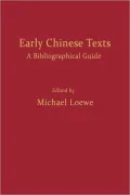 Early Chinese Texts: A Bibliographical Guide