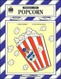 Popcorn: Thematic Unit