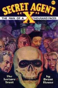 Secret Agent X: the Torture Trust : The Torture Trust