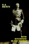 With Kitchener in the Soudan: A Story of Atbara and Omdarman