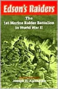 Edson's Raiders : The 1st Marine Raider Battalion in World War II