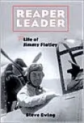 Reaper Leader: The Life of Jimmy Flatley