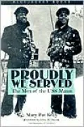 Proudly We Served : The Men of the U.S.S. Mason