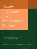 Cruelty to Animals and Interpersonal Violence: Readings in Research and Application