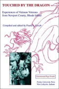 Touched by the Dragon : Experiences of Vietnam Veterans from Newport County, Rhode Island