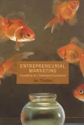 Entrepreneurial Marketing: Competing by Challenging Conventions