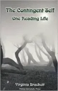 The Contingent Self: One Reading Life