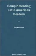 Complementing Latin American Borders