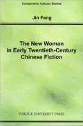 The New Woman in Early Twentieth-Century Chinese Fiction