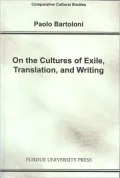 On the Cultures of Exile, Writing, and Translation