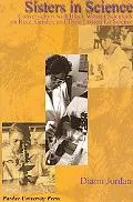 Sisters in Science Conversations With Black Women Scientists About Race, Gender, And Their P...