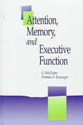 Attention, Memory, and Executive Function