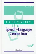 Exploring the Speech-Language Connection