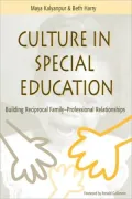 Culture in Special Education: Building Reciprocal Family-Professional Relationships