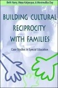 Building Cultural Reciprocity With Families Case Studies in Special Education