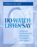 Do-Watch-Listen-Say: Social and Communication Intervention for Children with Autism