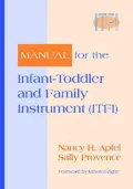 Manual for the Infant-Toddler and Family Instrument (Itfi)