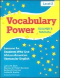 Vocabulary Power Teacher's Manual Level 2: Lessons for Students Who Use African American Vernacular English