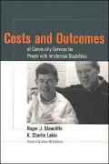 Costs and Outcomes: Community Services for People with Intellectual Disabilities