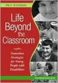 Life Beyond the Classroom: Transition Strategies for Young People With Disabilities