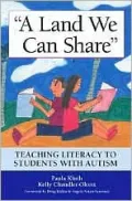 A Land We Can Share: Teaching Literacy to Students with Autism