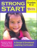Strong Start: Grades K-2: A Social and Emotional Learning Curriculum