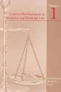 Current Developments in Monetary and Financial Law