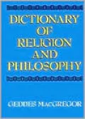 Dictionary of Religion and Philosophy