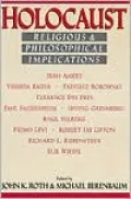 Holocaust: Religious and Philosophical Implications