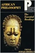 African Philosophy: The Essential Readings