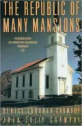 The Republic of Many Mansions: Foundations of American Religious Thought