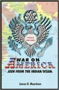 War on America: Seen from the Indian Ocean