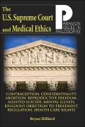 U. S. Supreme Court and Medical Ethics: From Contraception to Managed Health Care