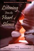 Listening from the Heart of Silence, Vol. 2