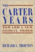 Carter Years: Toward a New Global Order