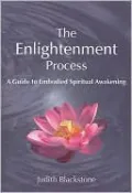 Enlightenment Process: A Guide to Embodied Spiritual Awakening (Revised and Expanded)