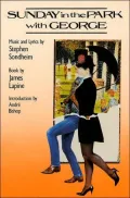 Sunday in the Park with George: A Musical (Musical Library Series)