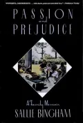 Passion and Prejudice: A Family Memoir, with a New Introduction