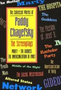 The Screenplays of Paddy Chayefsky, Vol. 1