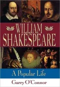 William Shakespeare: A Popular Life