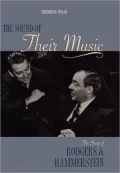 The Sound of Their Music: The Story of Rodgers and Hammerstein