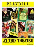 At This Theatre: 100 Years of Broadway Shows, Stories, and Stars