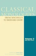 Classical Monologues From Aeschylus to Bernard Shaw, Volume 2: Older Men's Roles