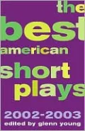 The Best American Short Plays 2002-2003